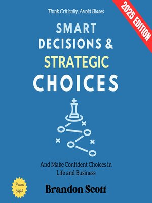 cover image of Smart Decisions and Strategic Choices